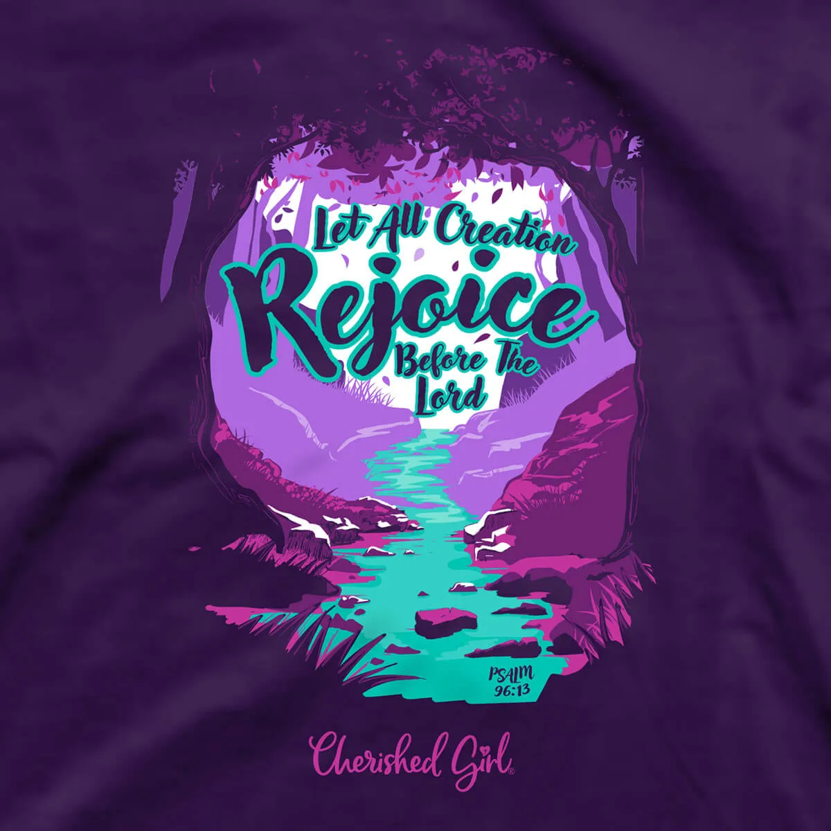 Cherished Girl Womens T-Shirt Rejoice