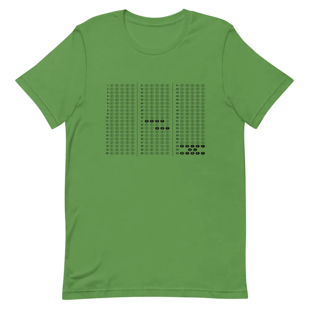 Scantron SAT Dropout T-Shirt