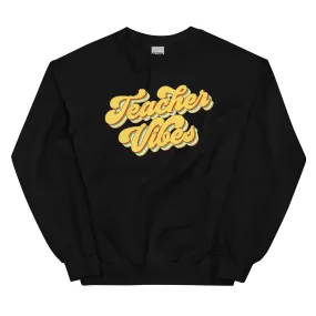 Teacher Era Sweatshirt